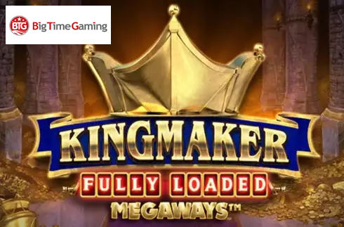 Kingmaker Fully Loaded Megaways